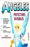 Angeles (Protectores Invisibles) = Invisible Protectors