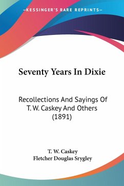 Seventy Years In Dixie