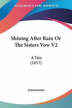 Shining After Rain Or The Sisters Vow V2 - Anonymous