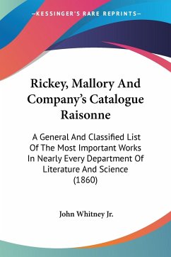 Rickey, Mallory And Company's Catalogue Raisonne
