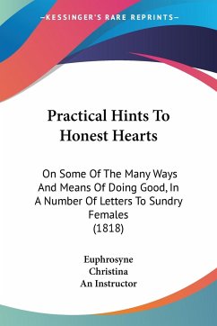 Practical Hints To Honest Hearts - Euphrosyne; Christina