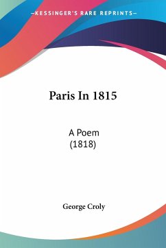 Paris In 1815 - Croly, George