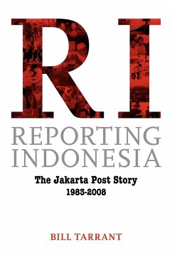 Reporting Indonesia - Tarrant, Bill
