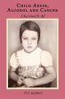 Child Abuse, Alcohol and Cancer - Bild 1