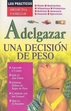 Adelgazar, una Decision de Peso - Perez, Marco Antonio Gomez