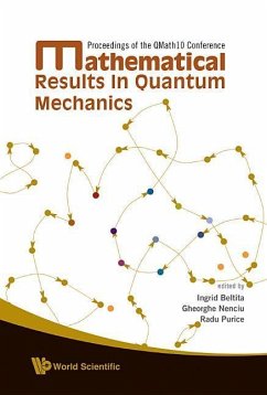 Mathematical Results in Quantum Mechanics - Proceedings of the Qmath10 Conference