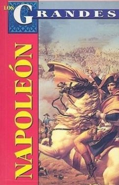 Napoleon: Vida, Conquistas, Aportaciones y Ocaso - Perez, Marco Antonio Gomez