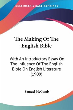 The Making Of The English Bible - Mccomb, Samuel
