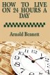 How to Live on 24 Hours a Day - Bild 1