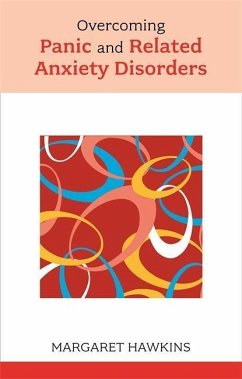 Overcoming Panic and Related Anxiety Disorders - Hawkins, Margaret