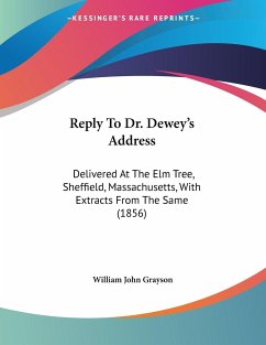 Reply To Dr. Dewey's Address