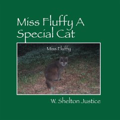 Miss Fluffy A Special Cat - Justice, W. Shelton