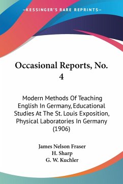 Occasional Reports, No. 4 - Fraser, James Nelson; Sharp, H.; Kuchler, G. W.