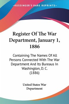 Register Of The War Department, January 1, 1886