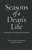 Seasons of a Dean's Life