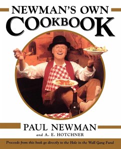 Newman's Own Cookbook - Newman, Paul; Hotchner, A. E.