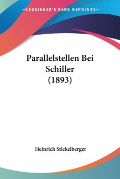 Parallelstellen Bei Schiller (1893) - Stickelberger, Heinrich