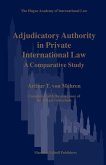 Adjudicatory Authority in Private International Law: A Comparative Study