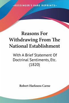 Reasons For Withdrawing From The National Establishment - Carne, Robert Harkness