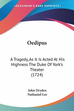 Oedipus - Dryden, John; Lee, Nathaniel