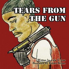 Tears From the Gun - Lee, Lela V.