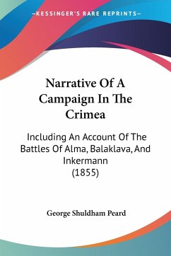 Narrative Of A Campaign In The Crimea
