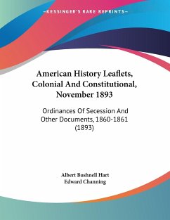 American History Leaflets, Colonial And Constitutional, November 1893