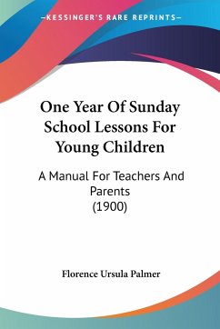 One Year Of Sunday School Lessons For Young Children