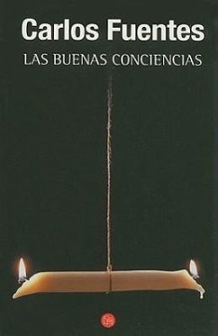 Las Buenas Conciencias - Fuentes, Carlos