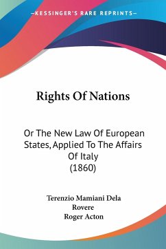 Rights Of Nations - Rovere, Terenzio Mamiani Dela