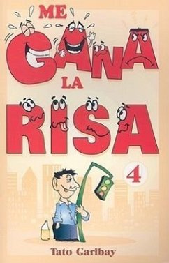 Me Gana La Risa, Volumen 4 - Garibay, Tato
