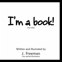 I'm a Book! - Freeman, J.