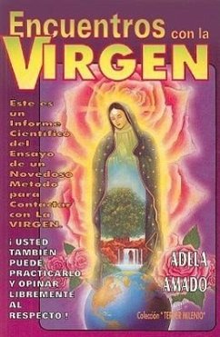 Encuentros Con la Virgen - Amado, Adela