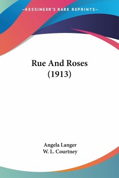 Rue And Roses (1913) - Langer, Angela