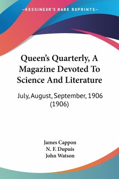 Queen's Quarterly, A Magazine Devoted To Science And Literature