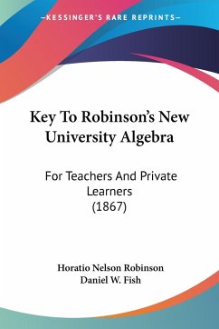 Key To Robinson's New University Algebra