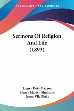 Sermons Of Religion And Life (1893)