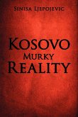 Kosovo Murky Reality