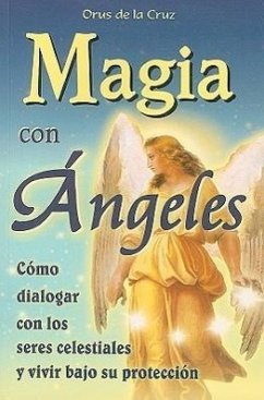 Magia Con Angeles - De La Cruz, Ous