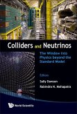 Colliders and Neutrinos: The Window Into Physics Beyond the Standard Model (Tasi 2006)