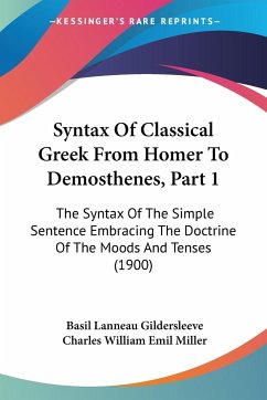 Syntax Of Classical Greek From Homer To Demosthenes, Part 1