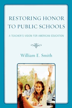 Restoring Honor to Public Schools - Smith, William E.