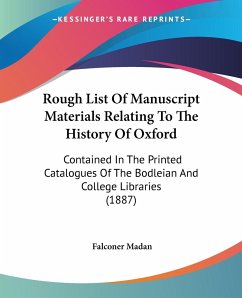 Rough List Of Manuscript Materials Relating To The History Of Oxford