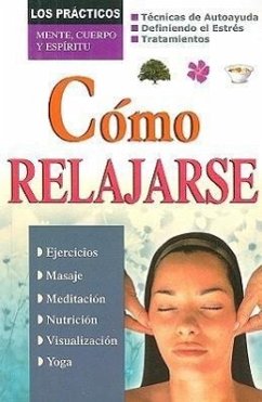 Como Relajarse = Achieving Relaxation