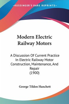 Modern Electric Railway Motors - Hanchett, George Tilden