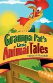 Grampa Pat's Little Animal Tales