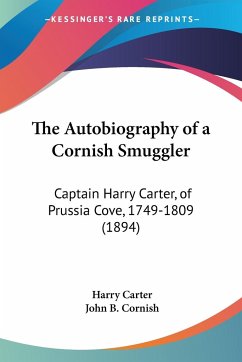 The Autobiography of a Cornish Smuggler