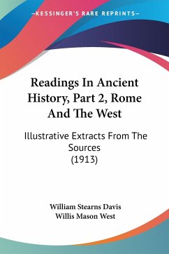 Readings In Ancient History, Part 2, Rome And The West - Davis, William Stearns