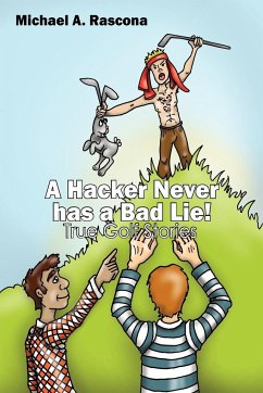 A Hacker Never has a Bad Lie! - Rascona, Michael A