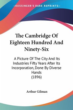 The Cambridge Of Eighteen Hundred And Ninety-Six